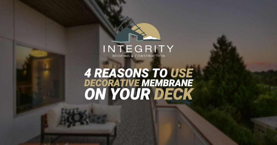 4 Reasons To Use Decorative Membrane On Your Deck