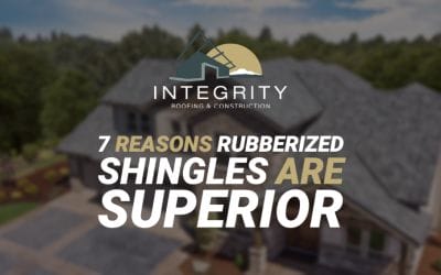 7 Reasons Rubberized Shingles Are Superior